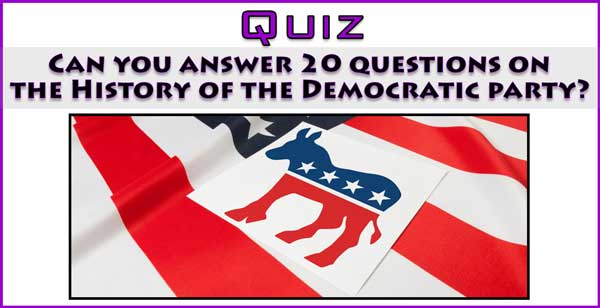 Quiz: History of the Democratic Party